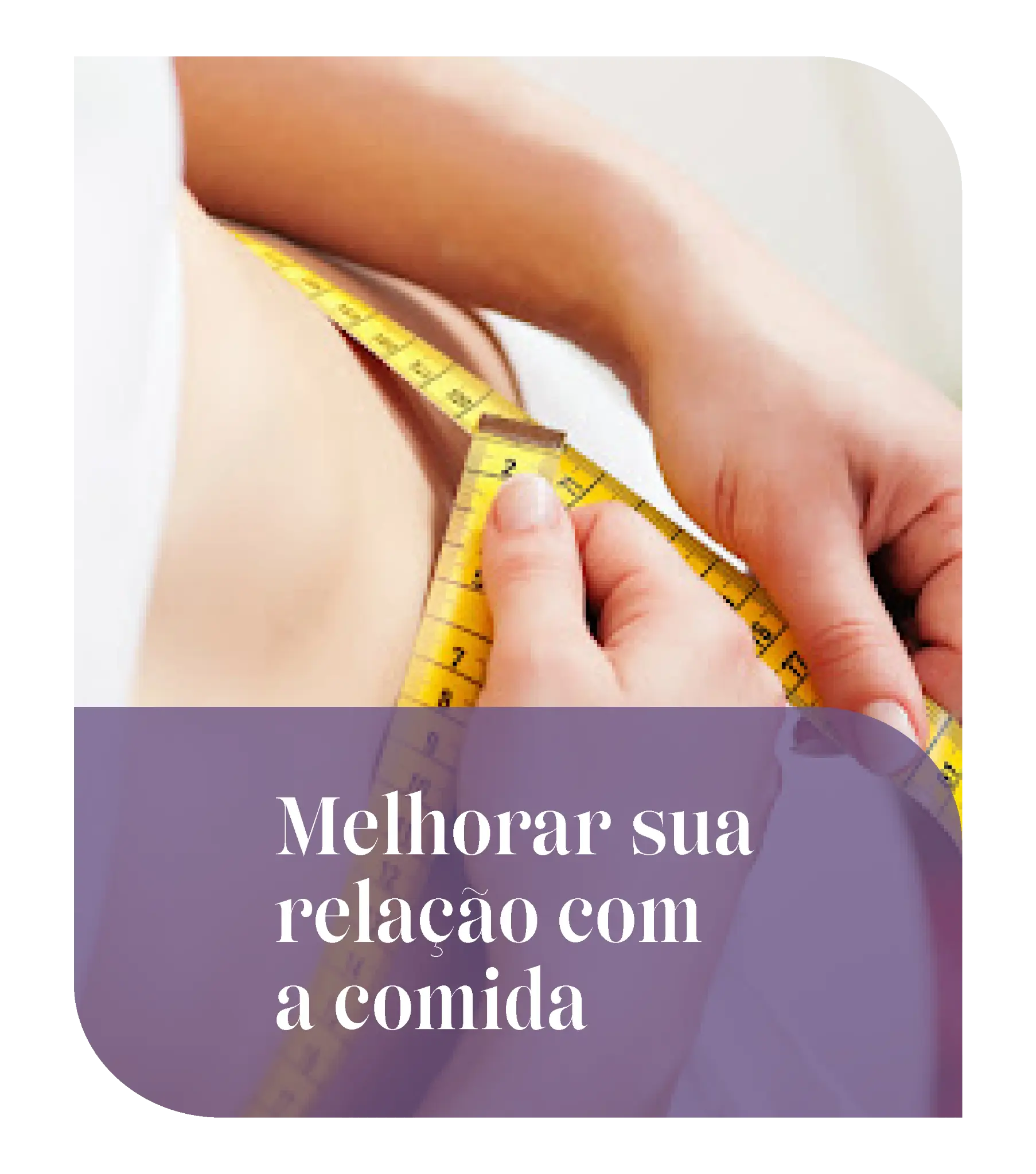 Melhorar sua relação com a comida
